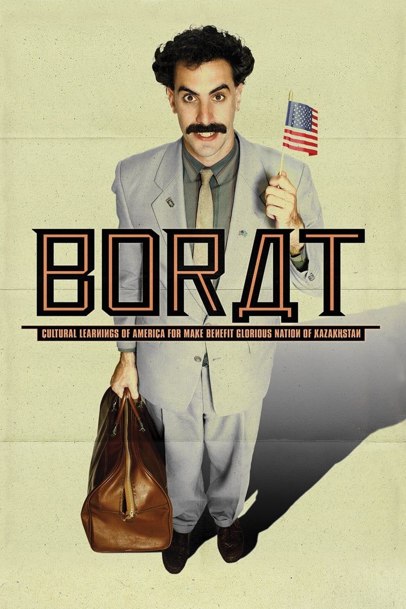 cover for Borat: Cultural Learnings of America for Make Benefit Glorious Nation of Kazakhstan